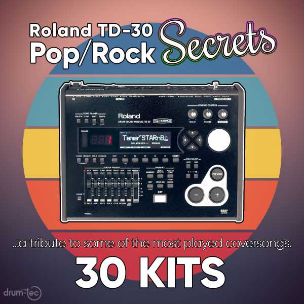Pop/Rock SECRETS Sound Edition Roland TD-30